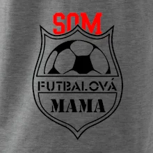 Som futbalová mama Som futbalová mama