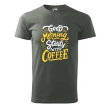 Good Morning Starts with Coffee Good Morning Starts with Coffee