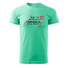 Ak to neopraví dedko, tak nikto farebné Ak to neopraví dedko, tak nikto farebné