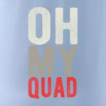 OH my Quad OH my Quad