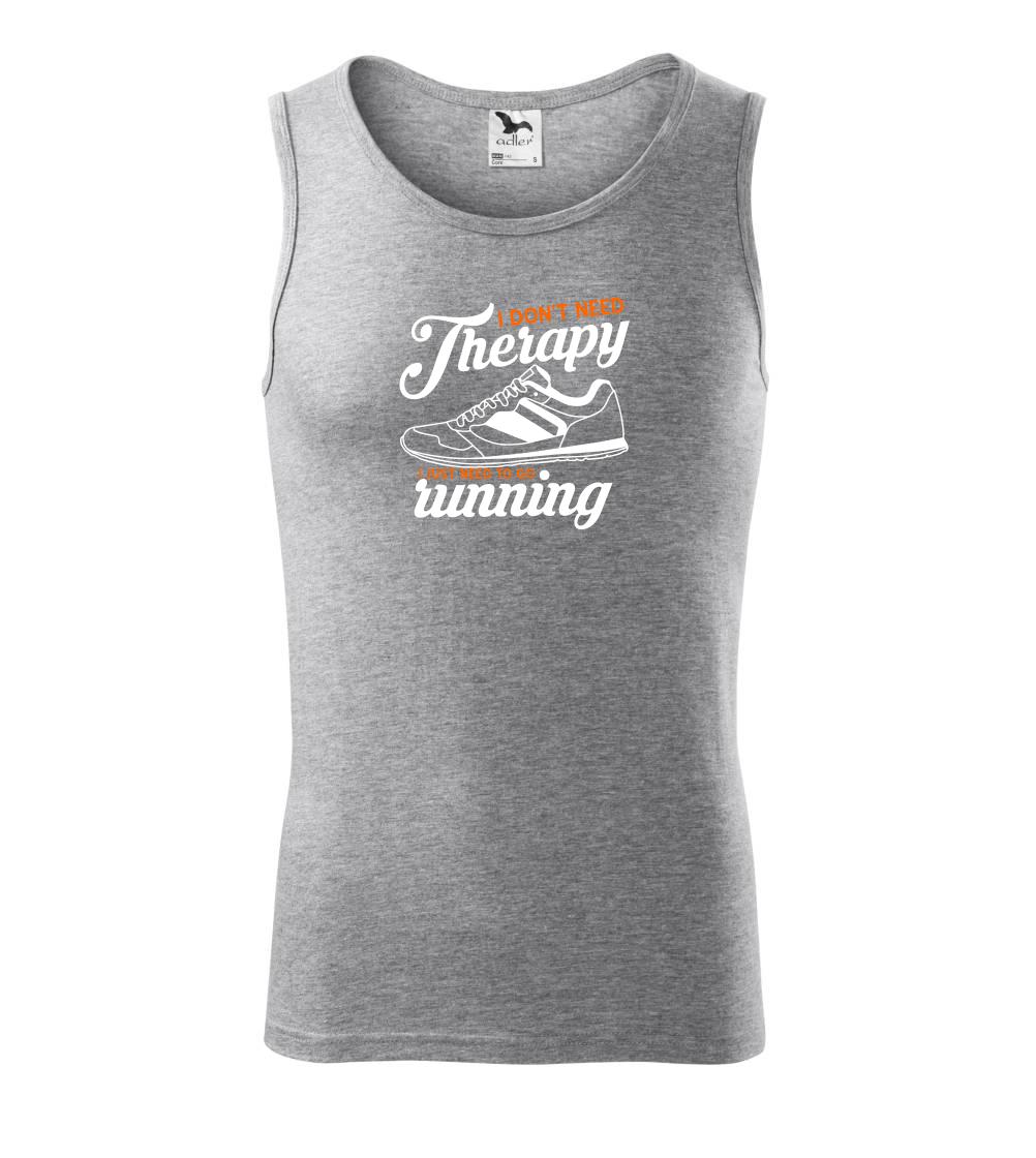 I don\'t need therapy running - Tielko pánske Core