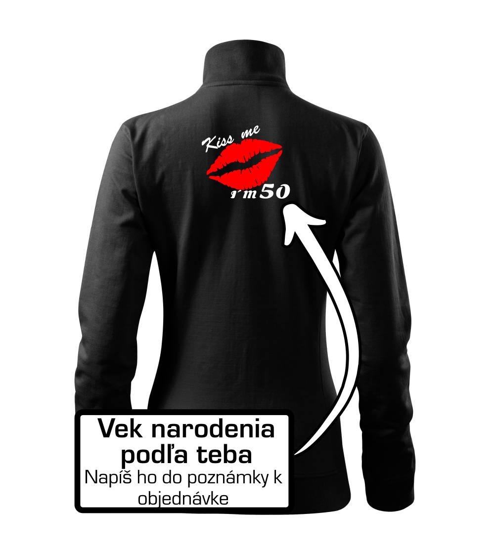Kiss me I´m (tvoj vek) - Mikina dámska Viva bez kapucne