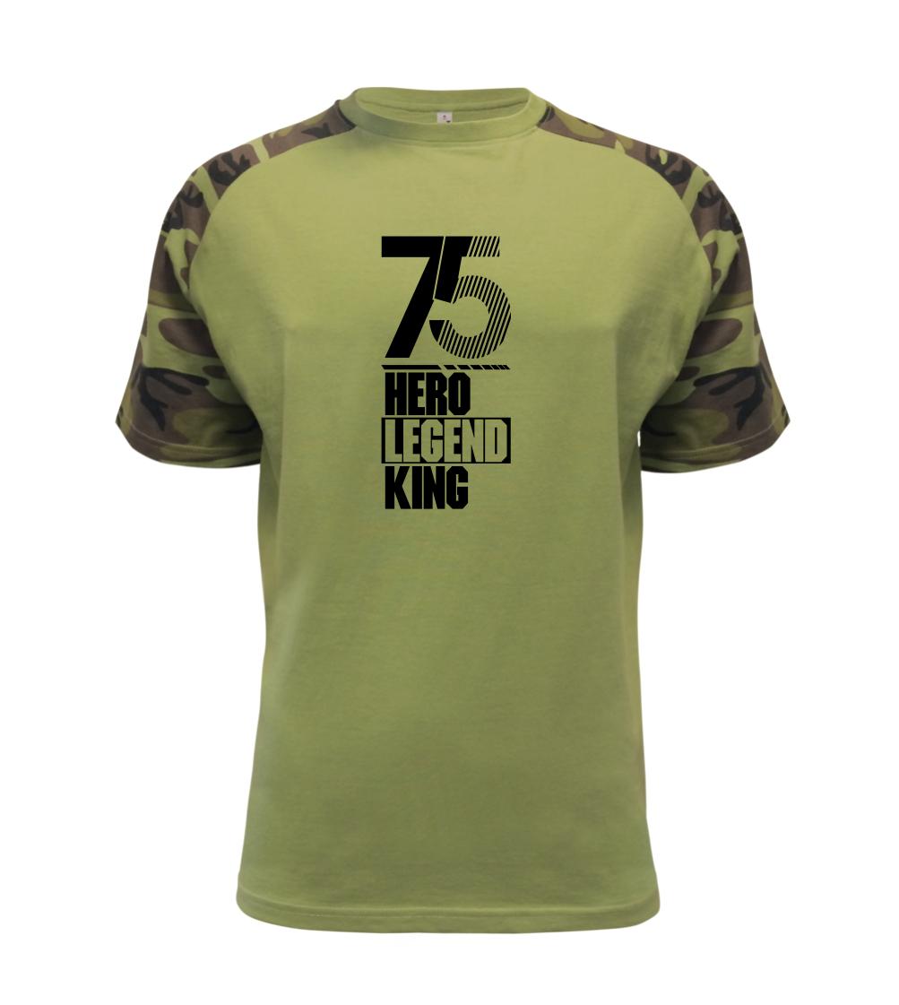 Hero, Legend, King x Queen 1975 - Raglan Military
