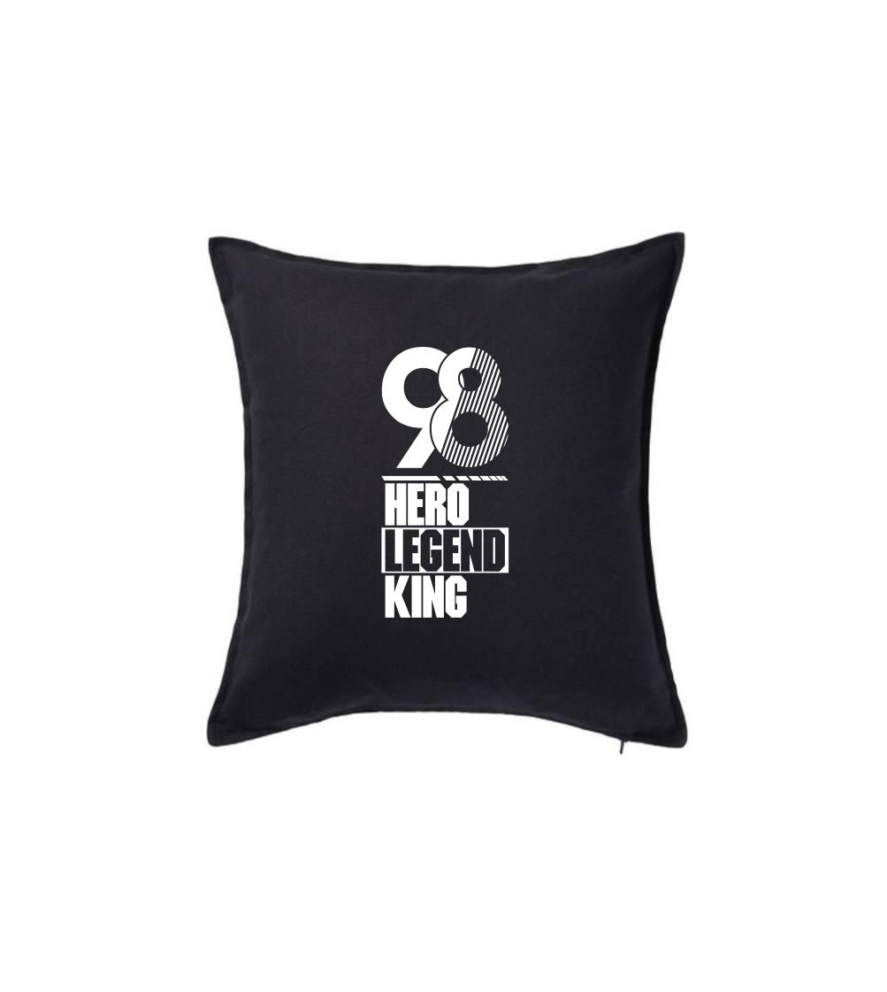 Hero, Legend, King x Queen 1998 - Vankúš 50x50