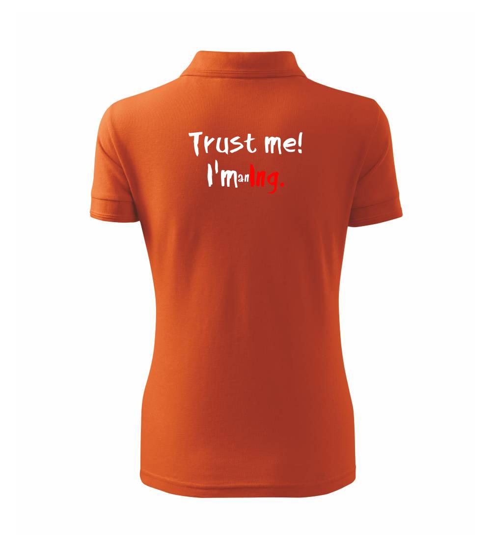 Trust me I´m an Ing. / Ver mi som Ing. - Polokošeľa dámska Pique Polo