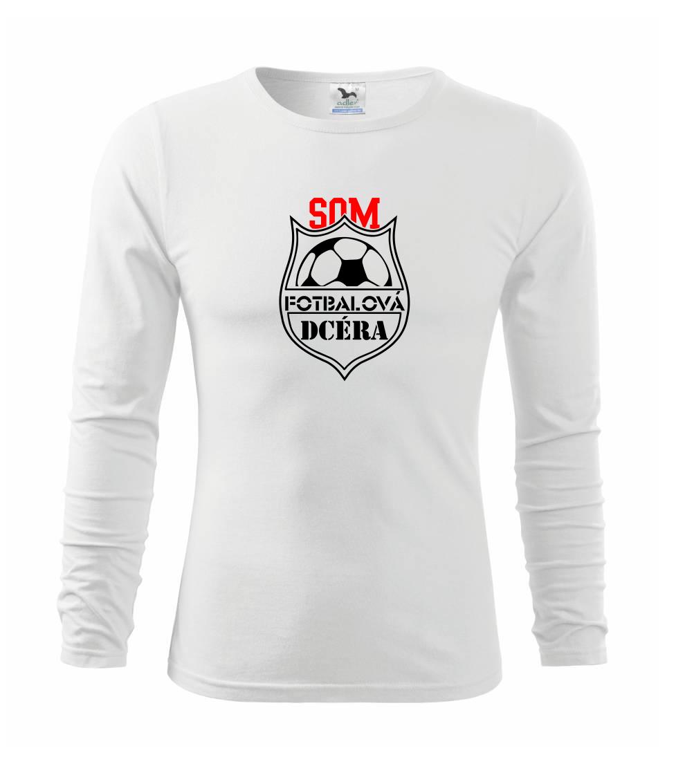 Som futbalová dcéra - Tričko detské Long Sleeve