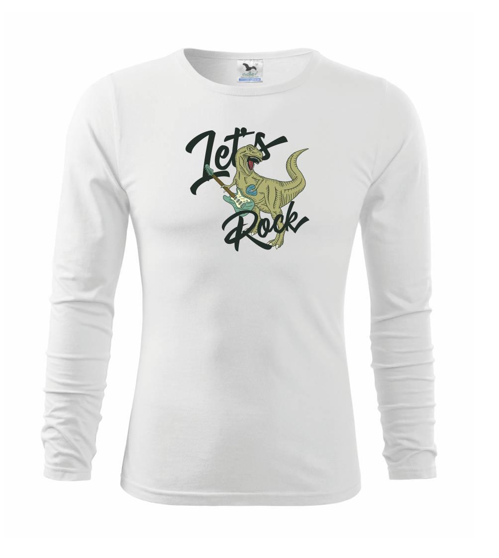 Let\'s rock T-rex - Tričko s dlhým rukávom FIT-T long sleeve