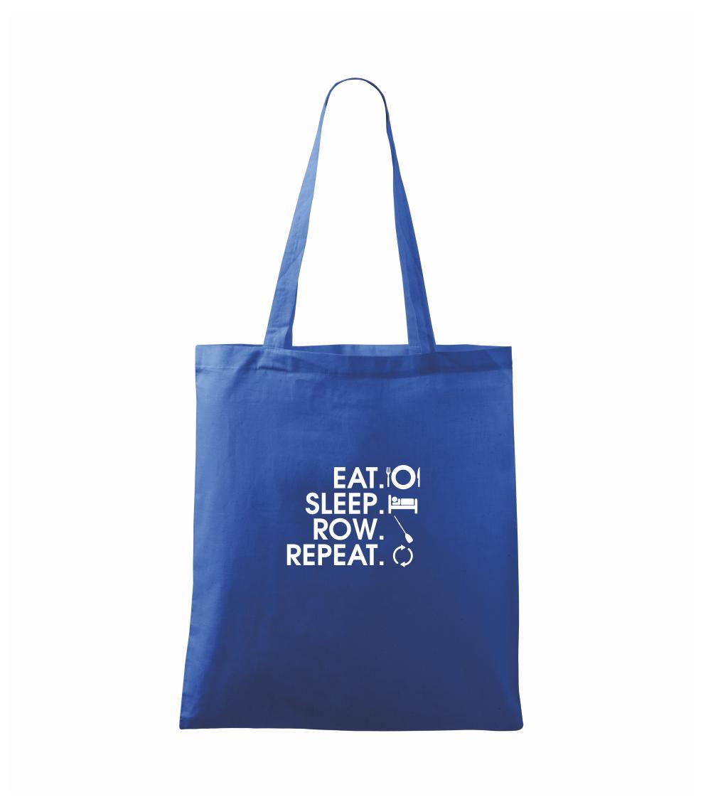 Eat sleep row repeat - Taška malá