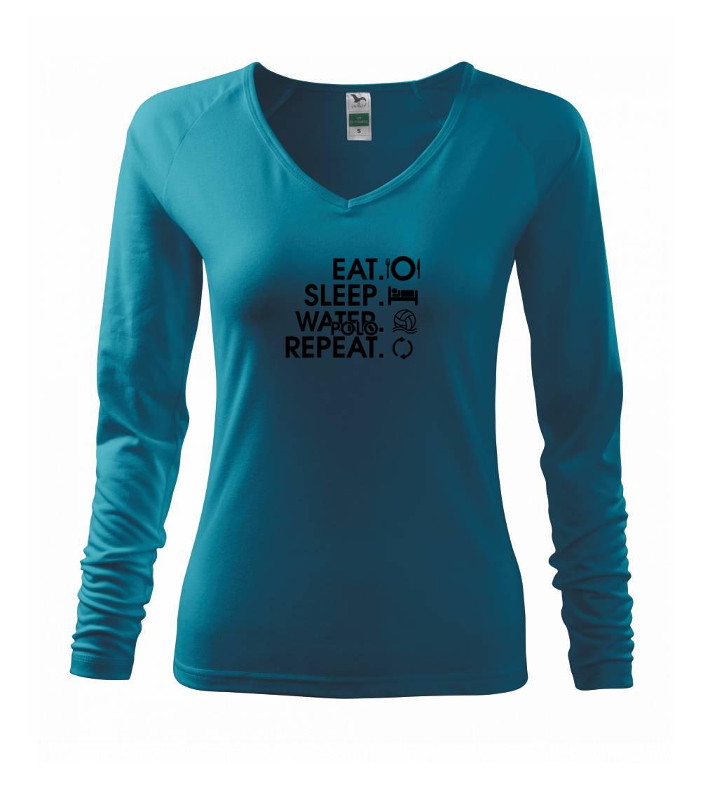 Eat sleep watter polo repeat - Tričko dámske Elegance