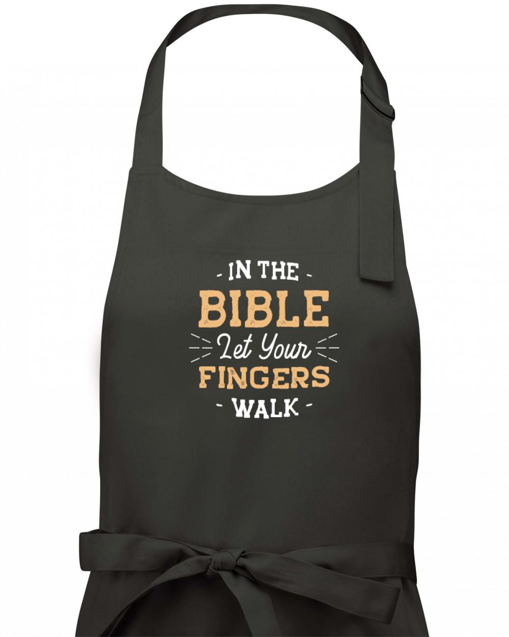 In the Bible let your fingers walk - Zástěra na vaření  