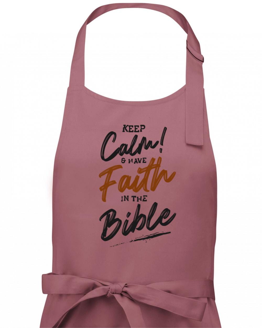 Keep calm and have faith in the Bible - Zástera klasická