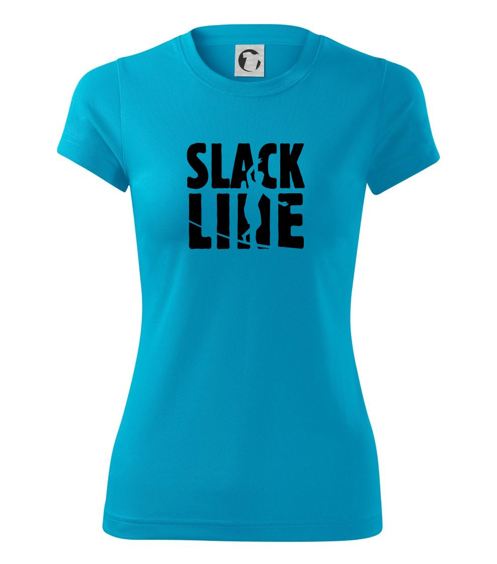 Slackline nápis - Dámske Fantasy športové (dresovina)