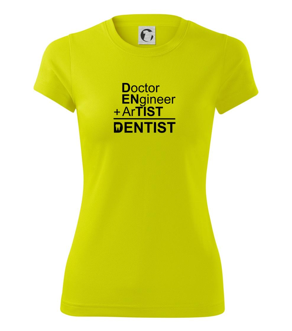 Čo znamená dentist - Dámske Fantasy športové (dresovina)