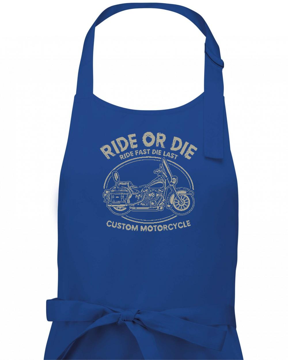 Ride Or Die - chopper - Zástěra na vaření  