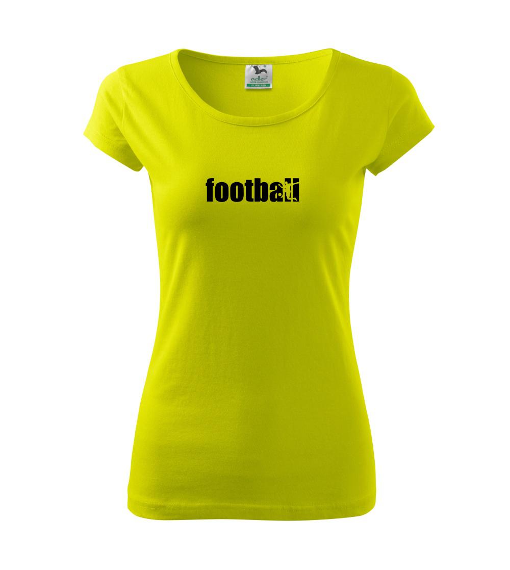 Football nápis - Pure dámske tričko