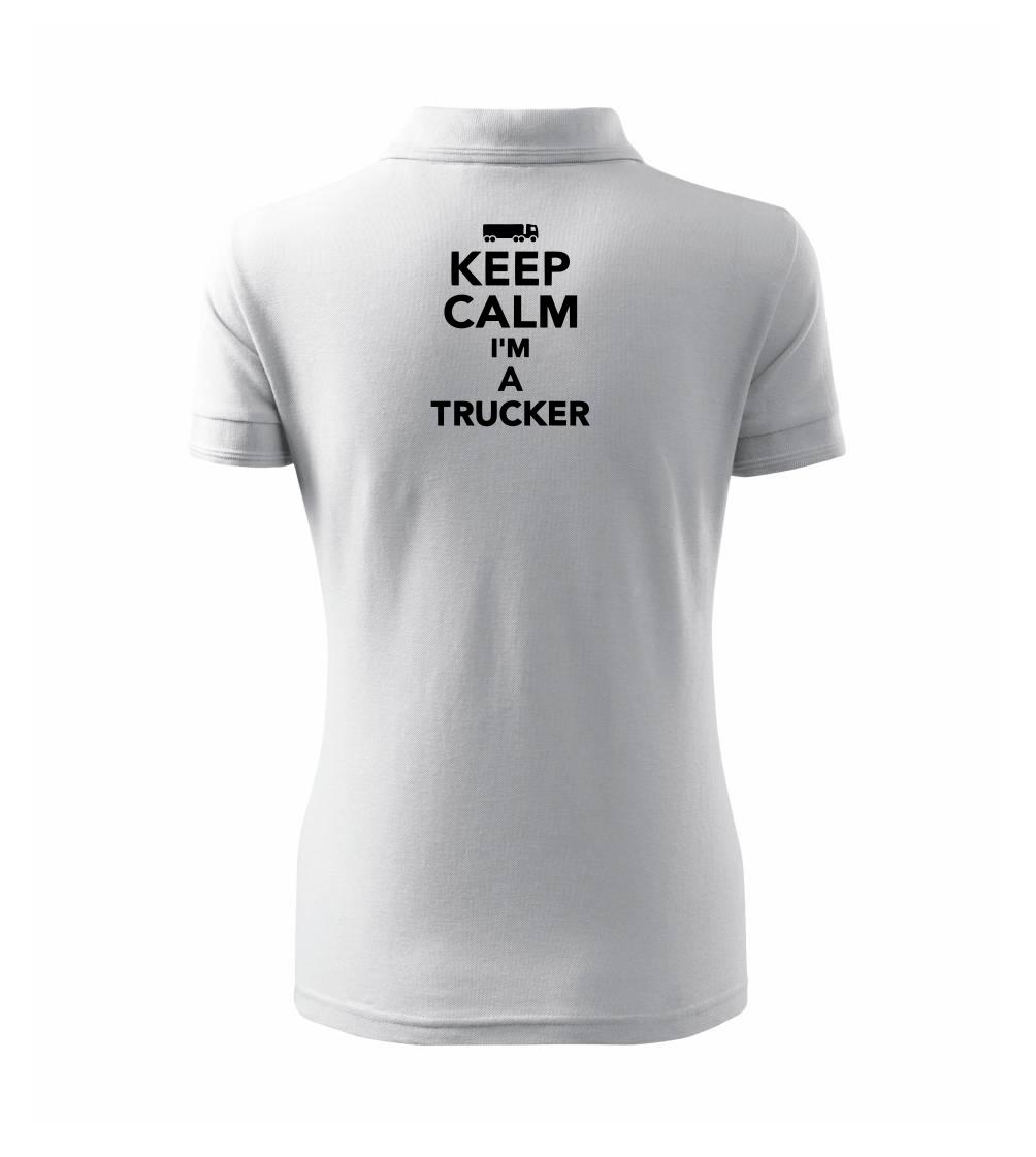 Keep calm im a trucker - Polokošeľa dámska Pique Polo