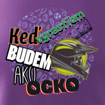 Keď vyrastiem budem ako ocko krosové helma