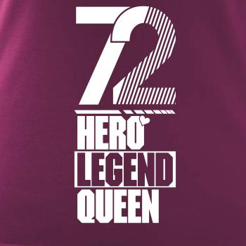 Hero, Legend, King x Queen 1972