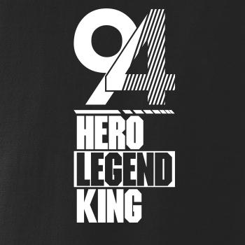 Hero, Legend, King x Queen 1994 Hero, Legend, King x Queen 1994