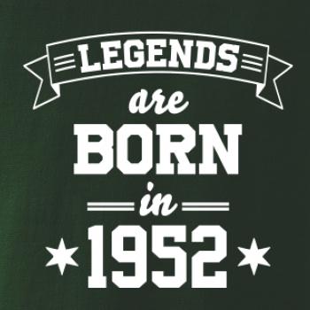 Legends are born in 1952
