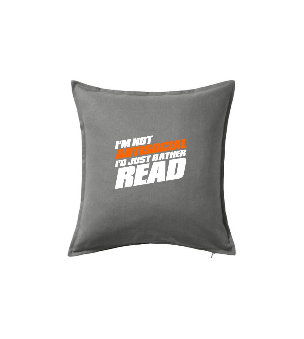 I'm not antisocial i'd just rather read I'm not antisocial i'd just rather read