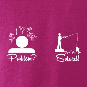 Problem? Solved! - Rybárčenie Problem? Solved! - Rybárčenie