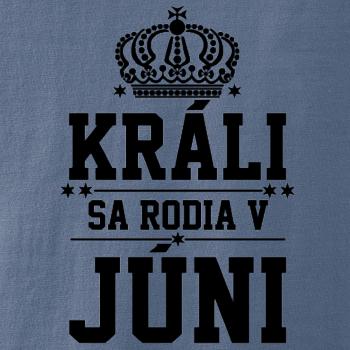 Králi sa rodia v júni