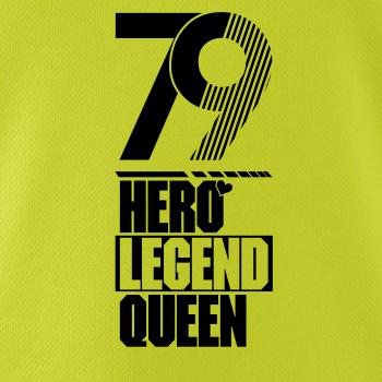 Hero, Legend, King x Queen 1979