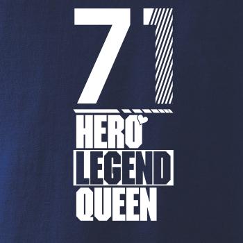 Hero, Legend, King x Queen 1971