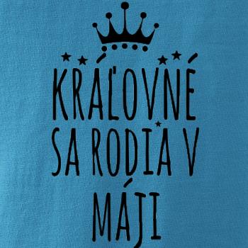 Kráľovné sa rodia v máji