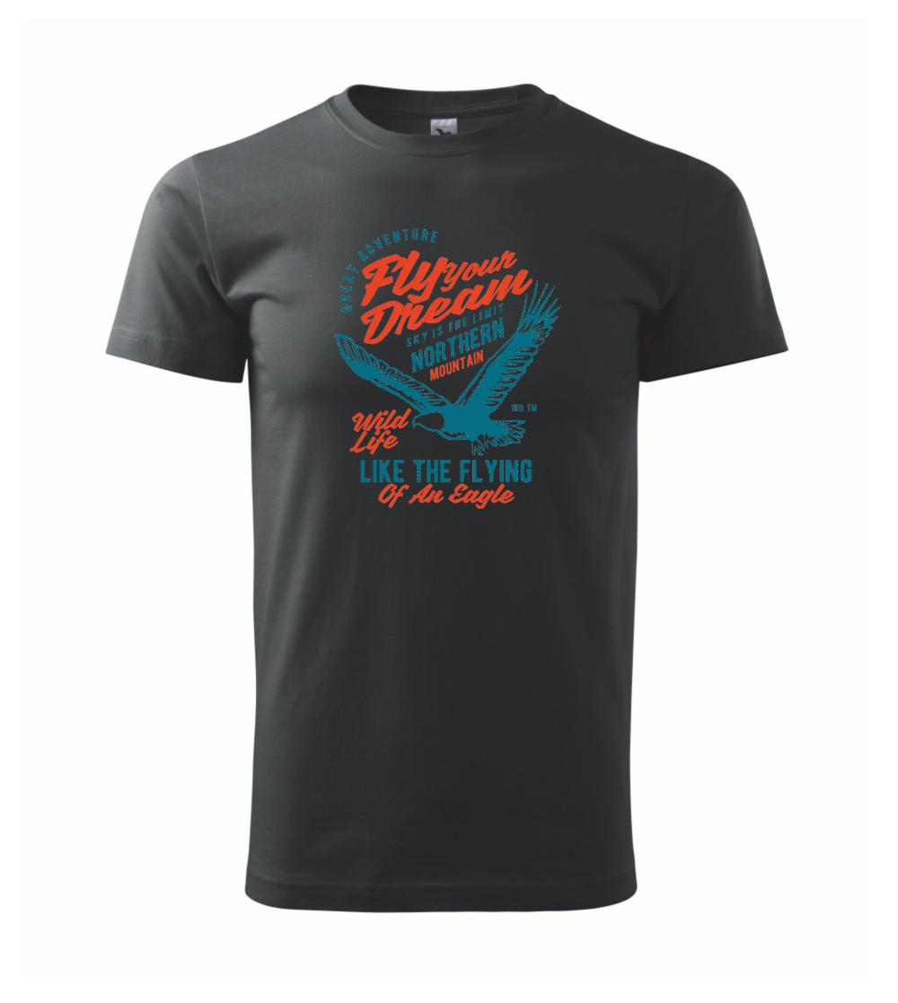 Tričká so zvieratami - Fly Your Dream - Klasické pánske tričko vyššej gramáže