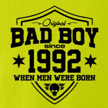 Bad boy since 1992 Bad boy since 1992