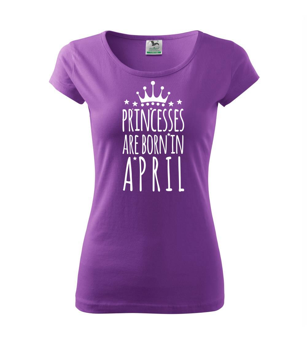 Princesses are born in April Princesses are born in April