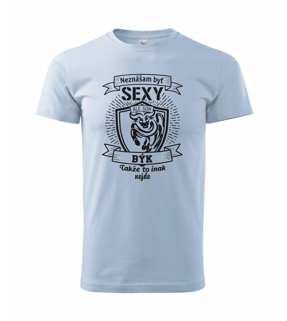 Neznášam byť sexy - Býk Neznášam byť sexy - Býk