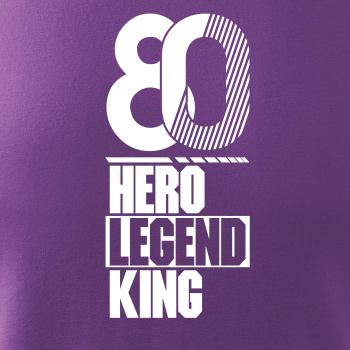 Hero, Legend, King x Queen 1980