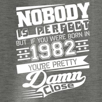 Nobody is perfect - 1982