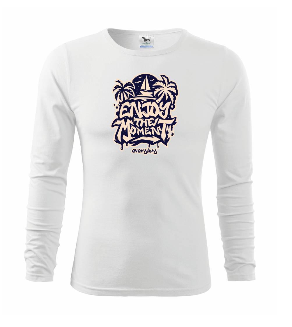 Trička pre cestovateľov - Enjoy the moment - Tričko detské Long Sleeve
