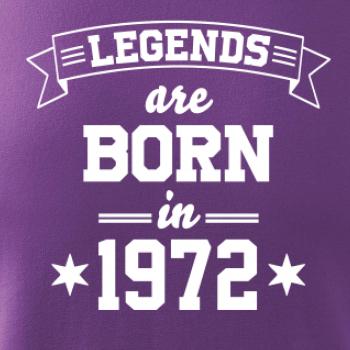 Legends are born in 1972