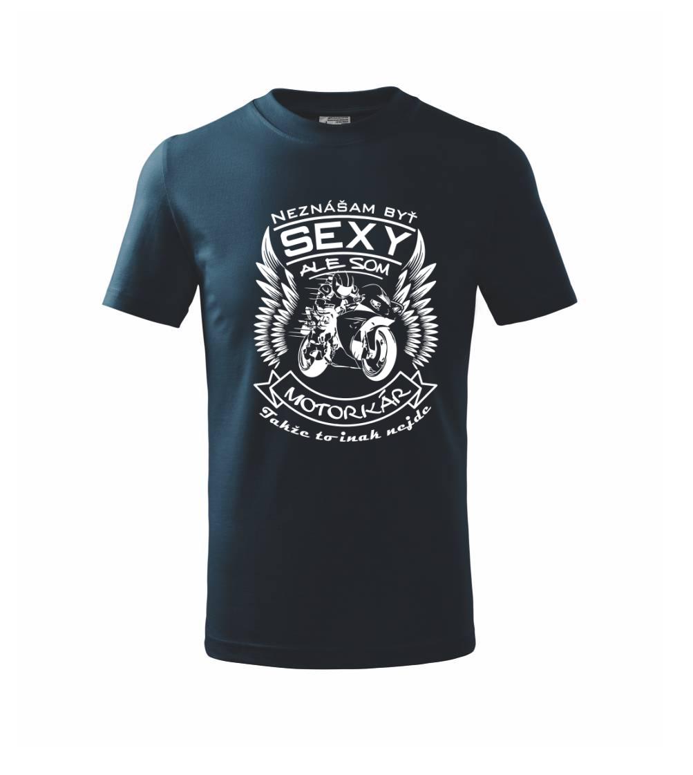 Neznášam byť sexy - motorkár - motorka