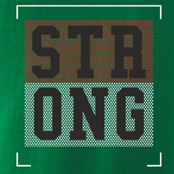 Strong every time Strong every time