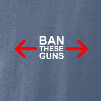 Ban these guns