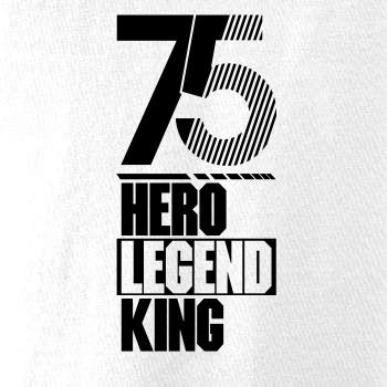 Hero, Legend, King x Queen 1975