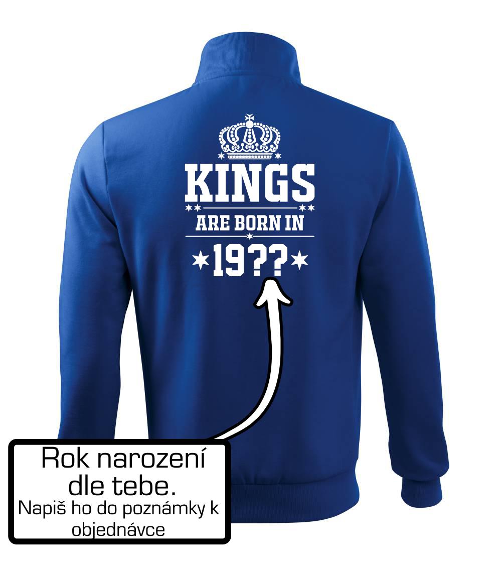 Kings are born in vlastný ročník Kings are born in vlastný ročník