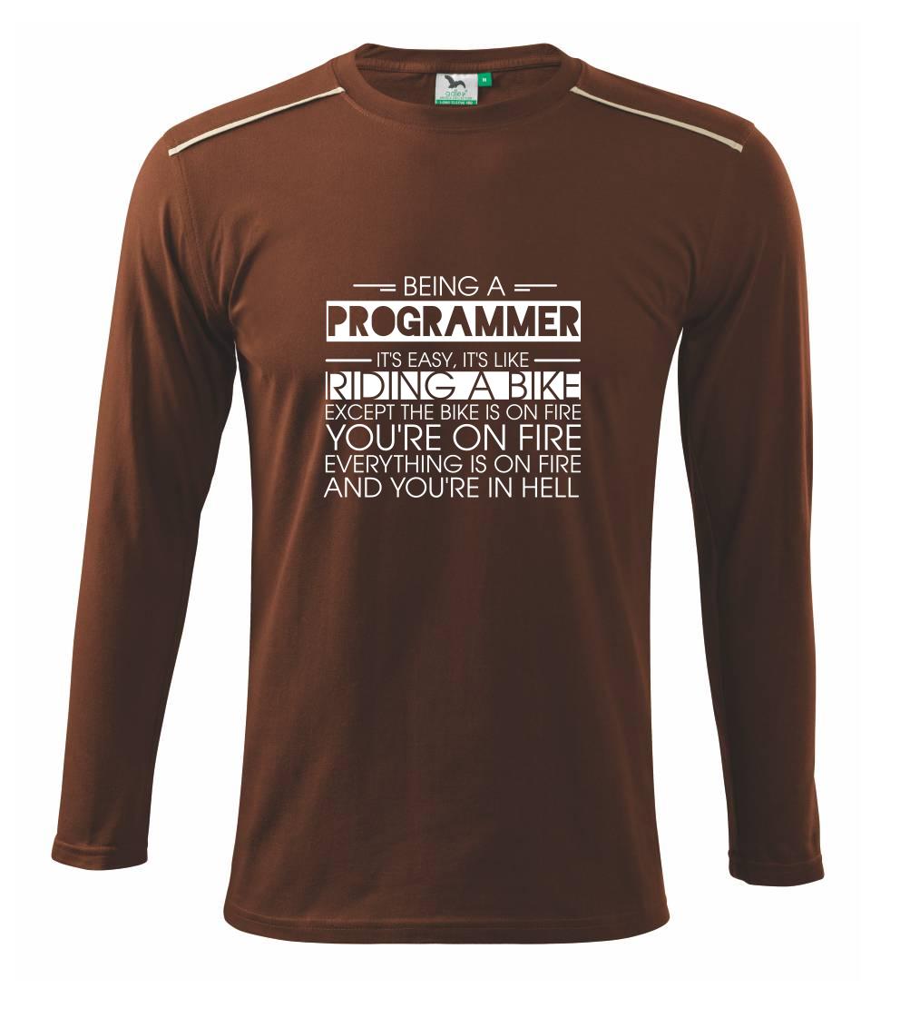 Vtipné tričká do práce - Being a programmer - bike - Tričko s dlhým rukávom Long Sleeve
