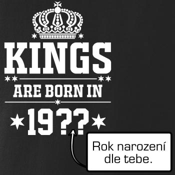 Kings are born in vlastný ročník