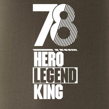 Hero, Legend, King x Queen 1978