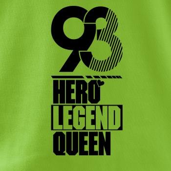 Hero, Legend, King x Queen 1993