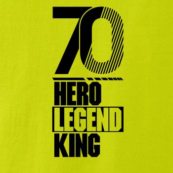 Hero, Legend, King x Queen 1970