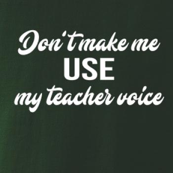 Teacher voice