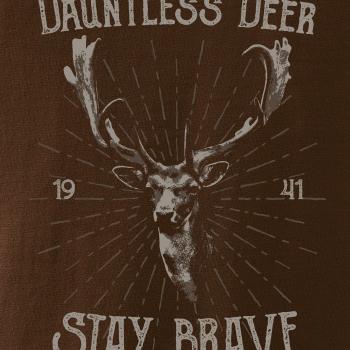 Deer staybrave